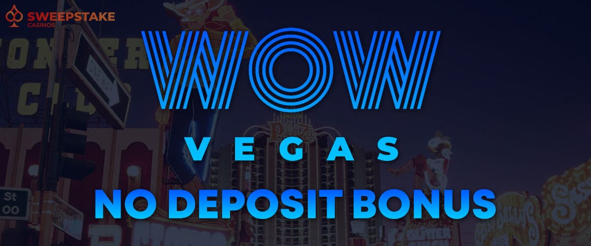 WOW Vegas Casino No Deposit Bonus