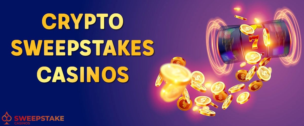 Best Crypto Sweepstakes Casinos