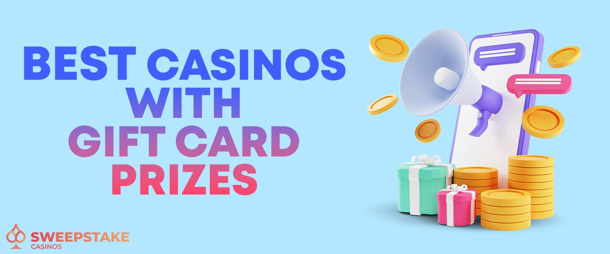 Casinos With Gift Card Prizes