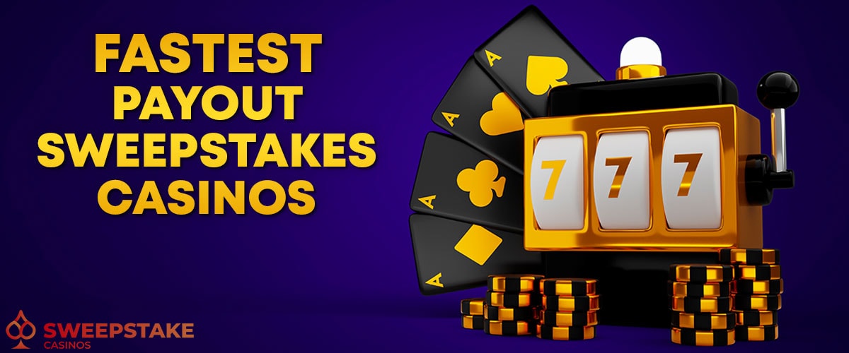 Instant Payout Sweepstakes Casinos