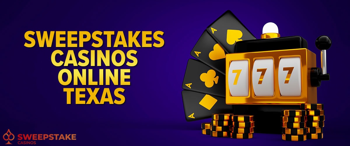 Texas Online Casinos 2024 Best Sweepstakes Casinos in TX